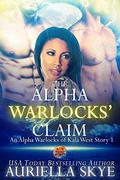 The Alpha Warlocks' Claim by Auriella Skye