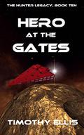 Hero at the Gates by Timothy Ellis