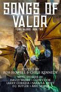 Songs of Valor (Libri Valoris #2) by Larry Correia