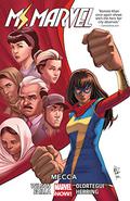 Ms. Marvel, Vol. 8: Mecca (Ms. Marvel by G. Willow Wilson #8) by Marco Failla