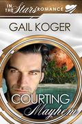 Courting Mayhem (Coletti Warlords #13) by Gail Koger