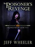 The Poisoner's Revenge by Jeff Wheeler