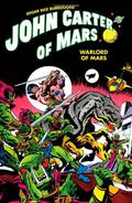 John Carter of Mars: Warlord of Mars Omnibus by Peter B. Gillis