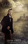Lake Town (Solstice #2) by Jane Redd