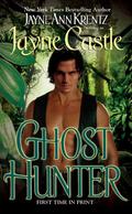 Ghost Hunter by Jayne Castle, Jayne Ann Krentz
