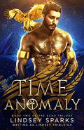 Time Anomaly by Lindsey Sparks