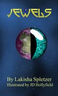 Jewels (Alien Encounters Saga #1) by Lakisha Spletzer