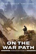 On the War Path (Maraukian War #5) by Dawn Chapman