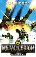 Frozen Fire (Metal Legion #2) by Caleb Wachter