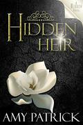 Hidden Heir (Hidden Saga #10) by Amy Patrick