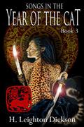 Songs in the Year of the Cat (Upper Kingdom #3) by H. Leighton Dickson