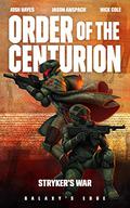 Stryker's War (Order of the Centurion #3) by Josh Hayes