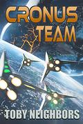 Cronus Team (Ace Evans #3) by Toby Neighbors