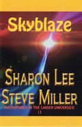 Skyblaze by Sharon Lee, Steve Miller