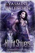 Night Shivers by Yasmine Galenorn