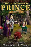 The Kidnapped Prince (Tales From the Land of Ononokin #5) by John P. Logsdon