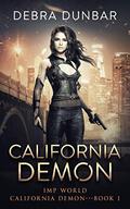 California Demon by Debra Dunbar