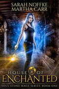House of Enchanted: The Revelations of Oriceran by Sarah Noffke, Martha Carr