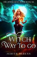 Witch Way to Go by Judith Berens, Martha Carr