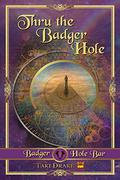Thru the Badger Hole (Badger Hole Bar #1) by Taki Drake