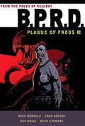 B.P.R.D.: Plague of Frogs 3 (B.P.R.D. #6-8) by Guy Davis
