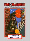 Mission to World War II (Time Machine #11) by Susan Nanus