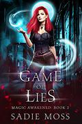 Game of Lies by Sadie Moss