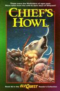 Chief's Howl (Elfquest #9.4) by Rick Ketcham