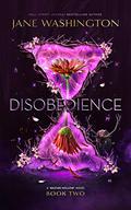 Disobedience by Jane Washington