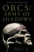 Army of Shadows (Orcs: Bad Blood #2) by Stan Nicholls
