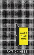 More Than This by Patrick Ness