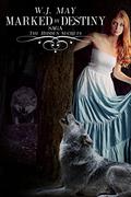 Marked By Destiny by W.J. May