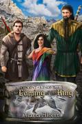 The Coming of the King (Descent of Kings #3) by Maria Albert