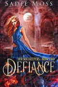 Defiance by Sadie Moss