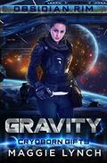 Gravity (Obsidian Rim #1) by Maggie Lynch