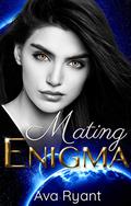 Mating Enigma (Praesidio Corp #3) by Ava Ryant
