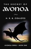 The Secret of Avonoa (Avonoa #1) by H.R.B. Collotzi