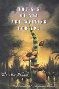 The Kin of Ata Are Waiting for You by Dorothy Bryant