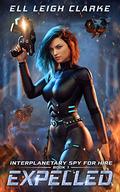 Expelled by Ell Leigh Clarke