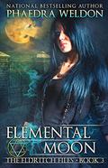 Elemental Moon by Phaedra Weldon