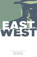 East of West, Vol. 1: The Promise by Jonathan Hickman, Nick Dragotta