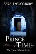 Prince of Time by Sarah Woodbury