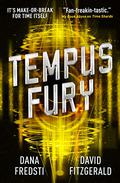 Tempus Fury (Time Shards #3) by Dana Fredsti