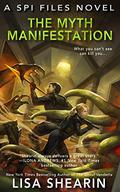 The Myth Manifestation (SPI Files #5) by Lisa Shearin