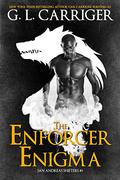 The Enforcer Enigma (San Andreas Shifters #3) by Gail Carriger