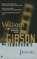 All Tomorrow's Parties by William Gibson