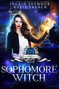 Sophomore Witch by Ingrid Seymour, Katie French