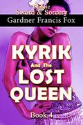 Kyrik and the Lost Queen (Kyrik #4) by Gardner F. Fox