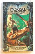 Morigu: The Desecration (Morigu #1) by Mark C. Perry