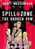 The Broken Vow (Spill Zone #2) by Alex Puvilland